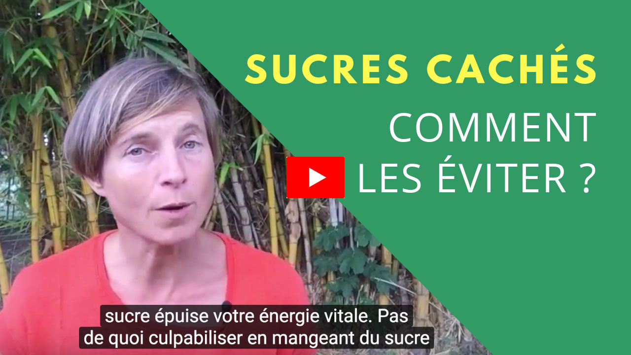 Comment éviter les sucres cachés ?